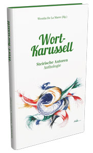 Wort-Karussell Steirische Autoren